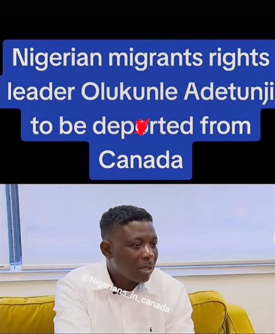 Nigerian Activist, Olukunle Adetunji, To Be Deported From Canada