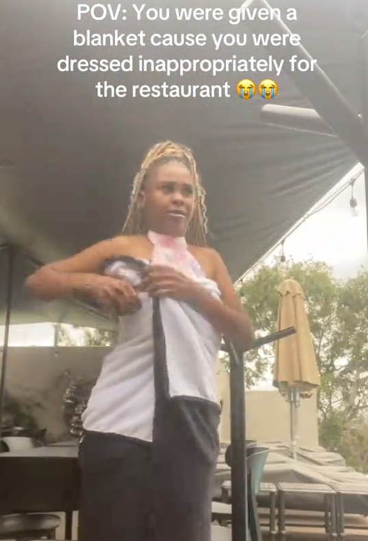 Lady shares how a restaurant gave her a blanket after staff deemed her outfit inappropriate (WATCH)