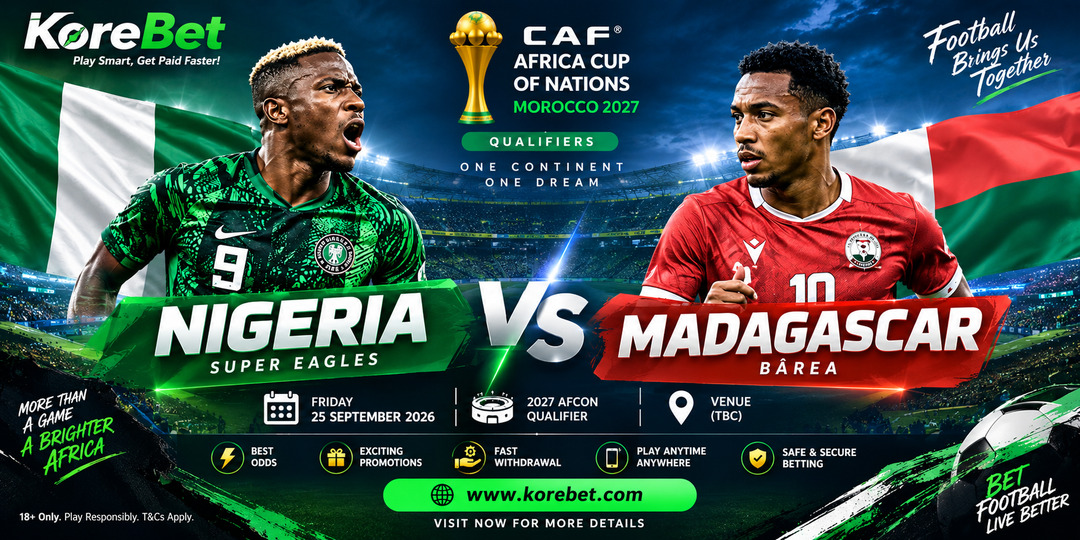 Nigeria Vs Madagascar: Super Eagles Face Madagascar In 2027 AFCON Qualifier
