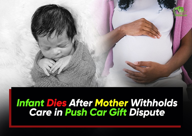 20122680_infantdiesaftermotherwithholdscareinpushcargiftdispute_jpegd66a4f07bd0b739a15408ea0ad6ea4a0