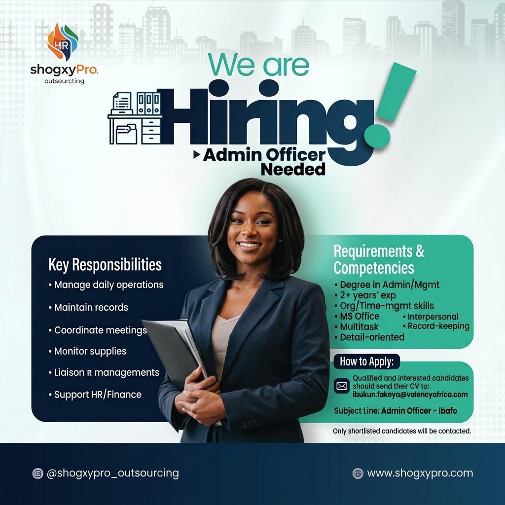 Job Vacancy: Admin Officer Location: Ibafo And Environs, Ogun State