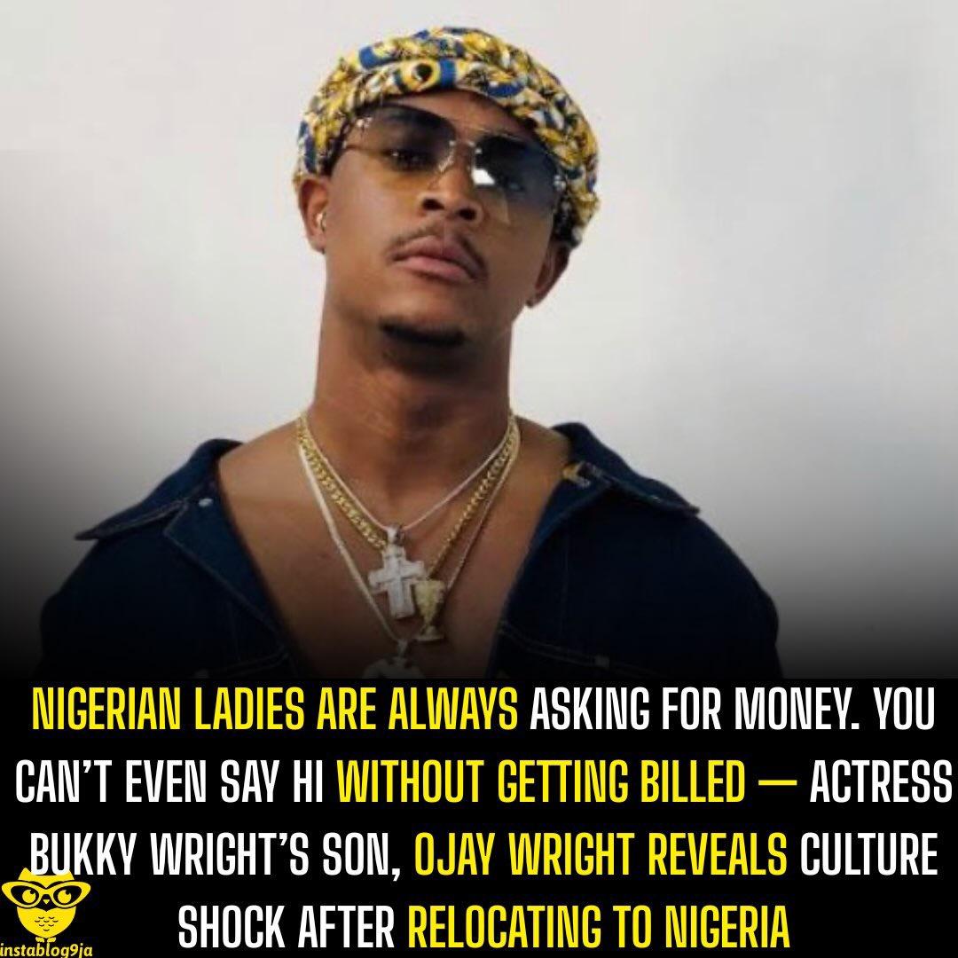 - Ojay Wright, Bukky Wright's Son, Reveals His Biggest Culture Shock With Dating