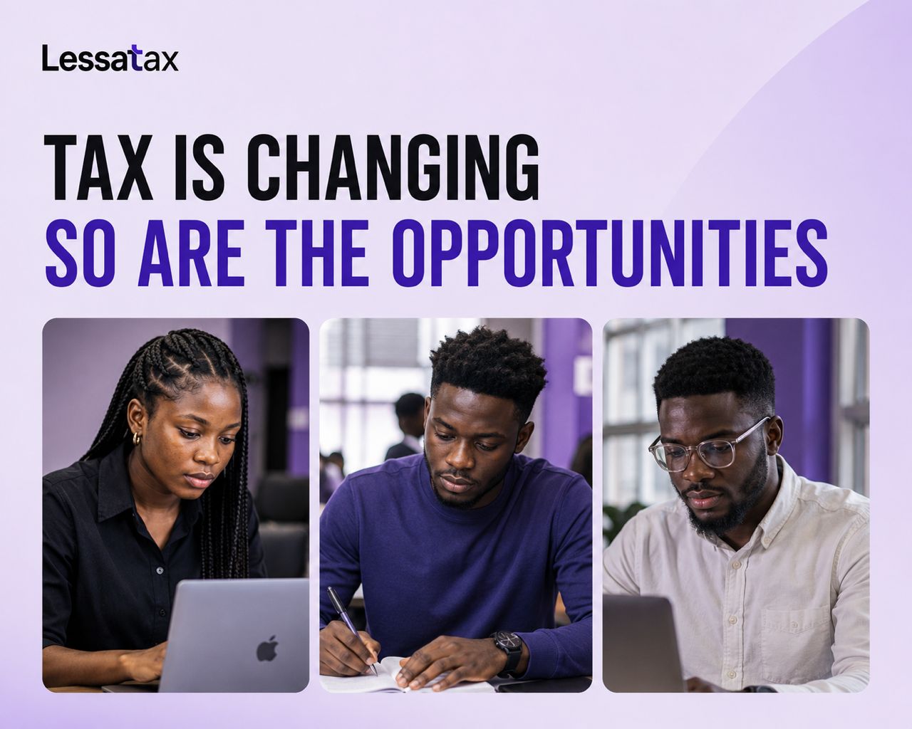 How Nigeria’s New Tax Framework Is Creating New Opportunities For Young Nigerian