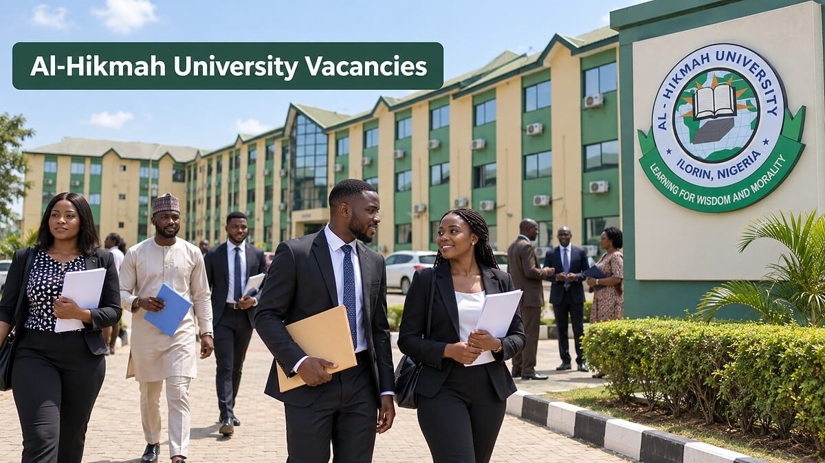 Al-Hikmah University Announces Academic, Non-academic Vacancies - Apply Now