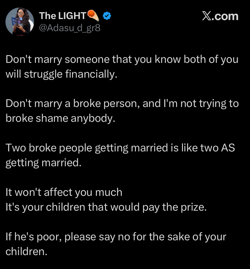 “Two broke people getting married is like two AS getting married” – Lady tells singles