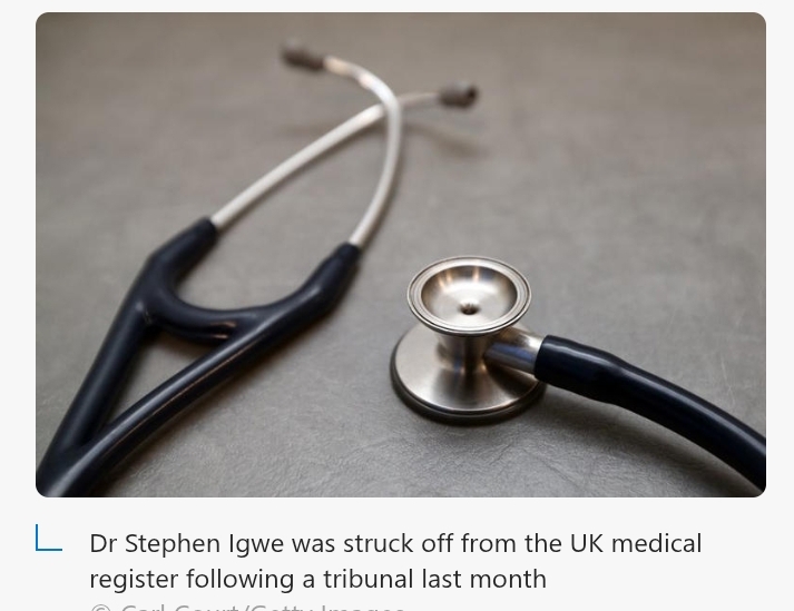 Nigerian Doctor Struck Off UK Medical Register Over False NHS Applications