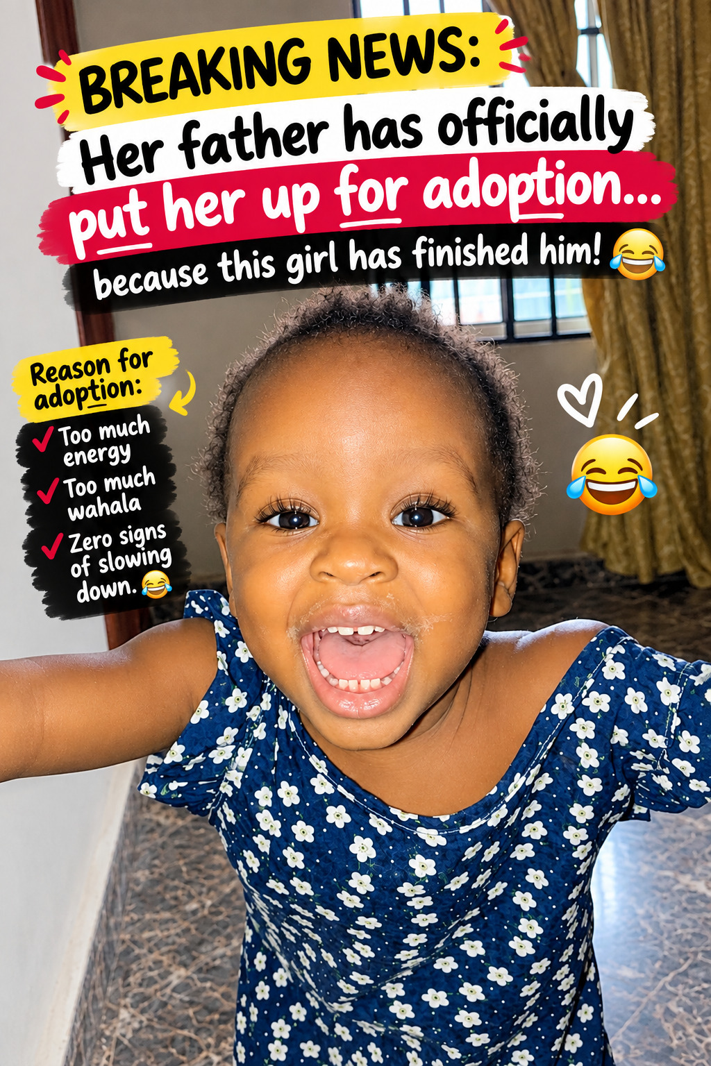 BREAKING NEWS: Her Father Has Officially Put Her Up For Adoption…