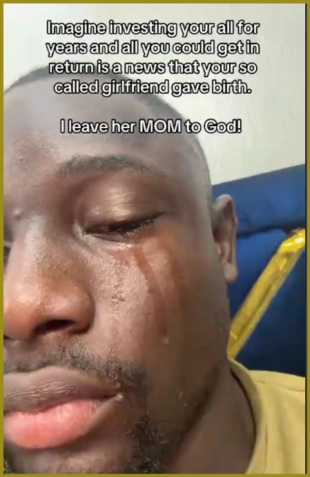 Man Cries And Blames Girlfriend's Mum After She Became Another Mans Baby Mama