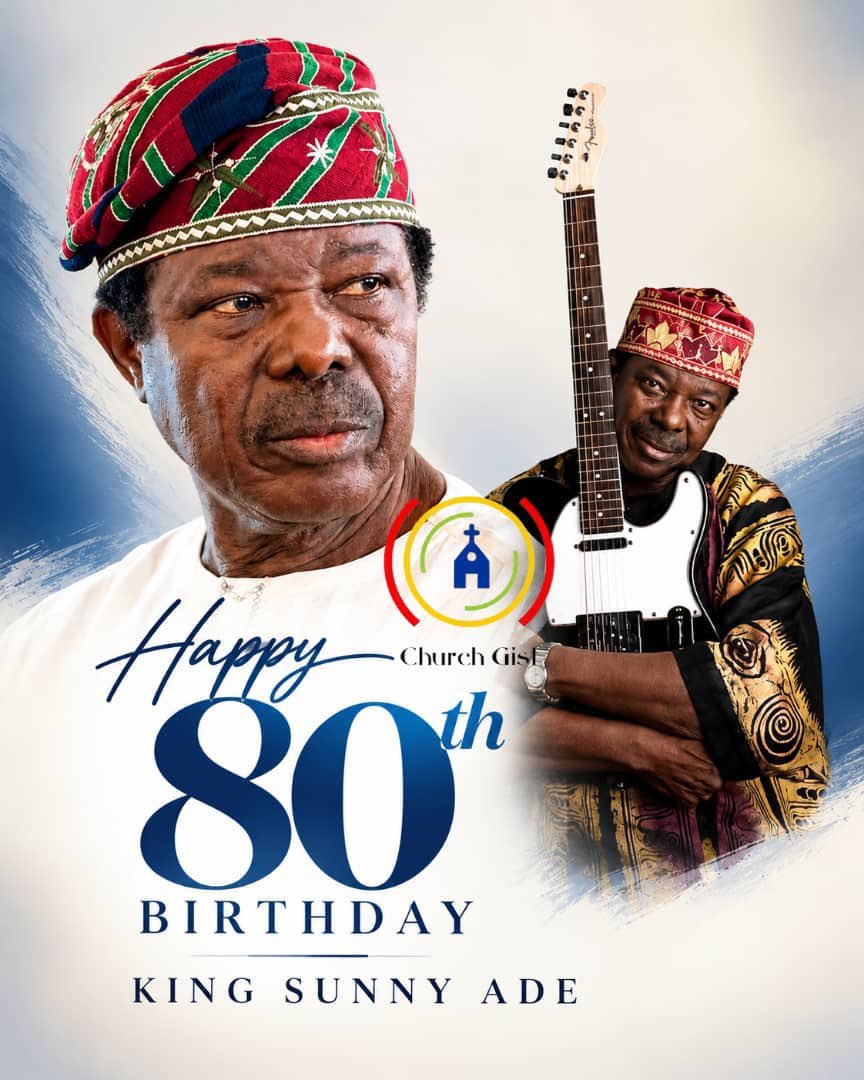 Happy 80th Birthday To King Sunny Ade