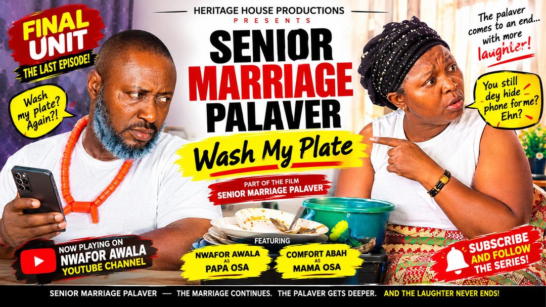 Director’s Note  On Wash My Plate: Senior Marriage Palaver