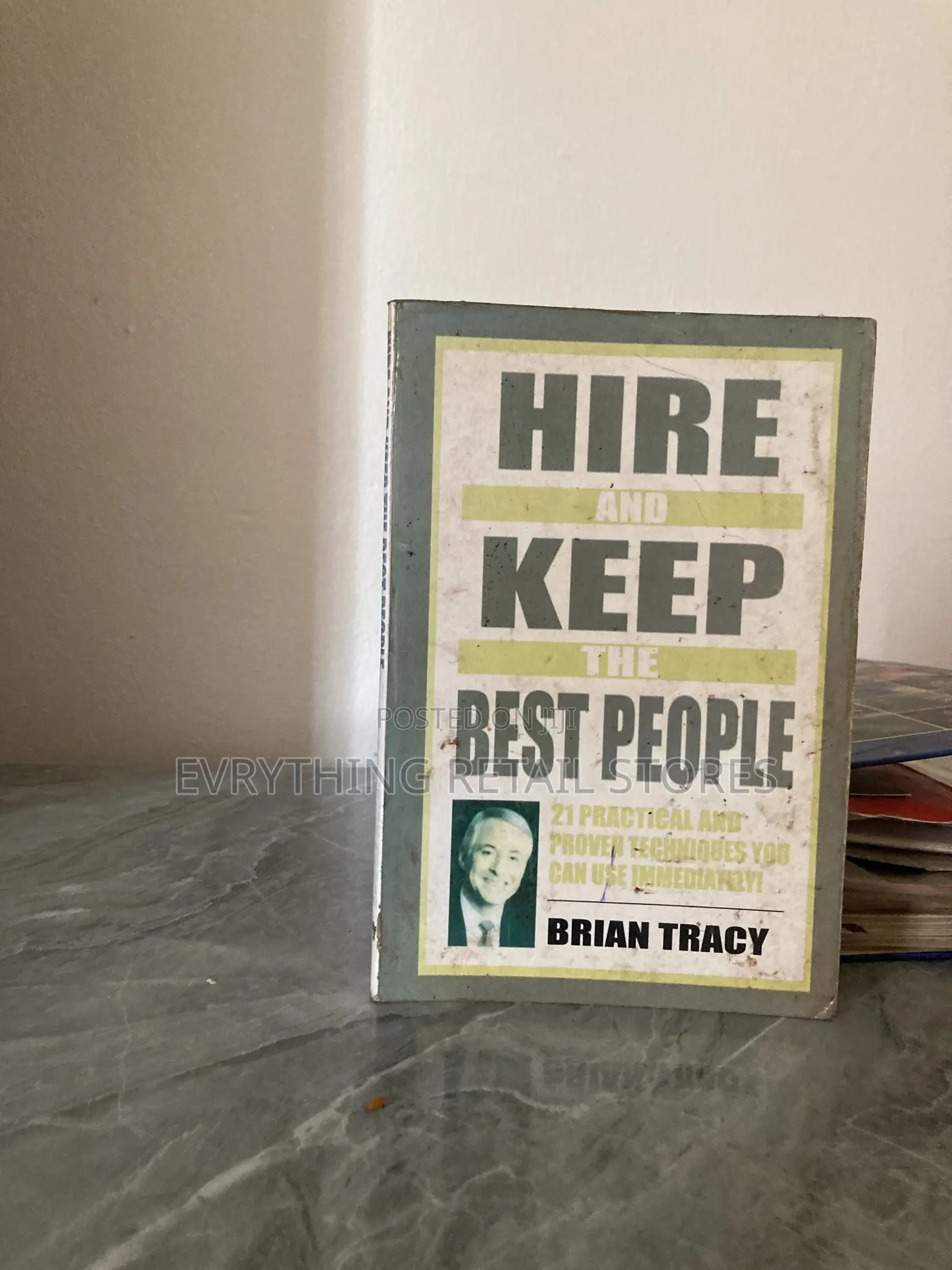 Hire and Keep the Best People | Quality Books ₦5,000 Each